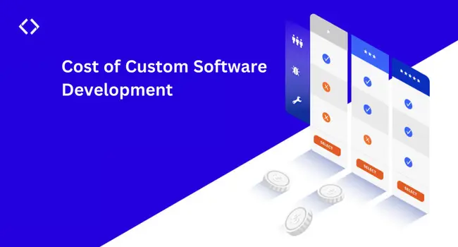 Cost of Custom Software Development 
